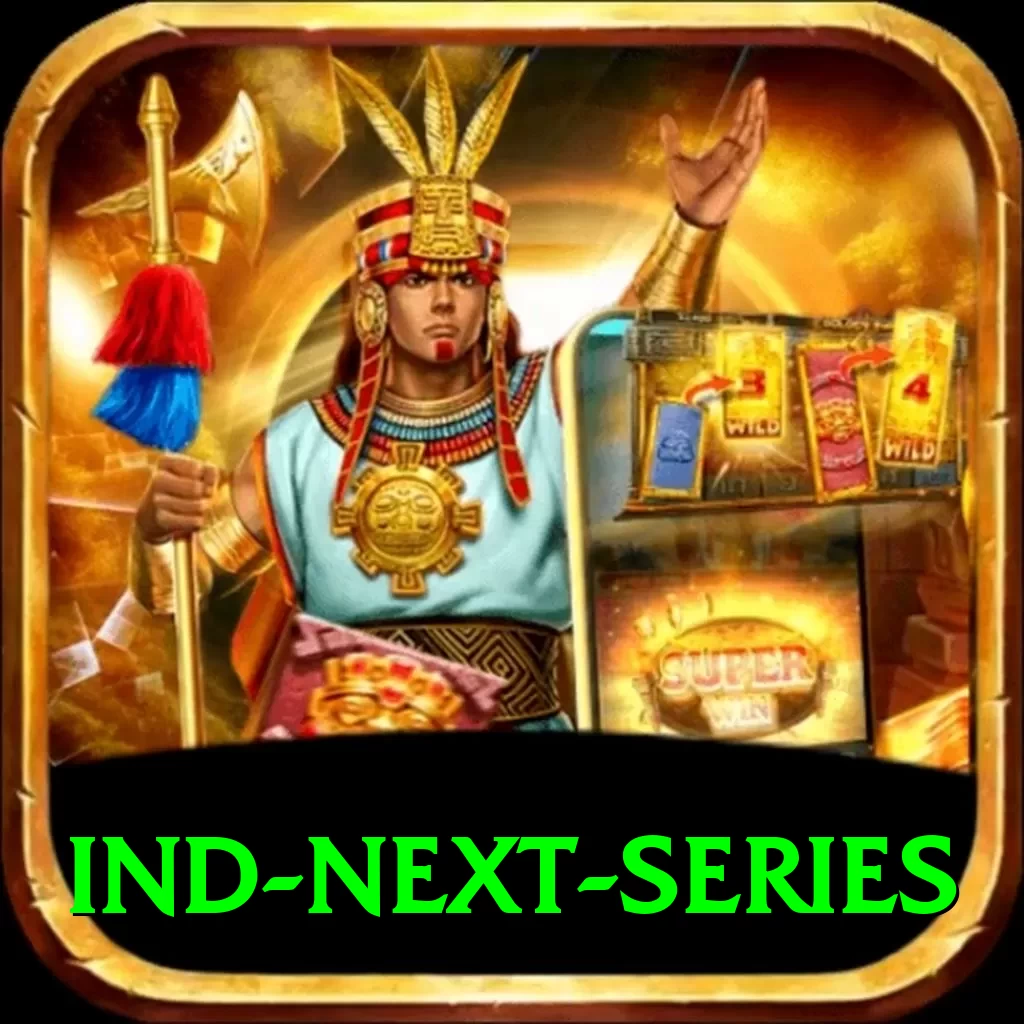 ind next series - Slots King - 2